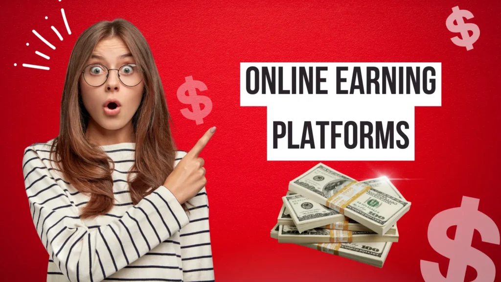 Online Earning Platforms