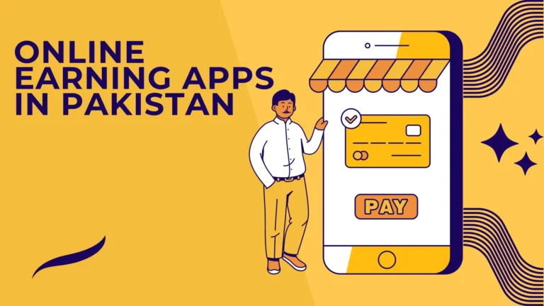 Online Earning App in Pakistan