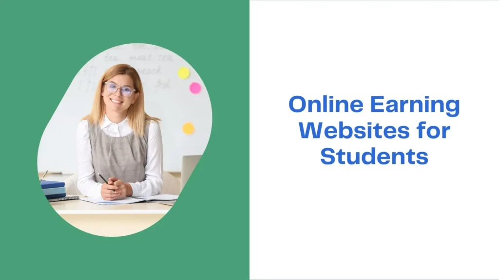Online Earning Websites for Students