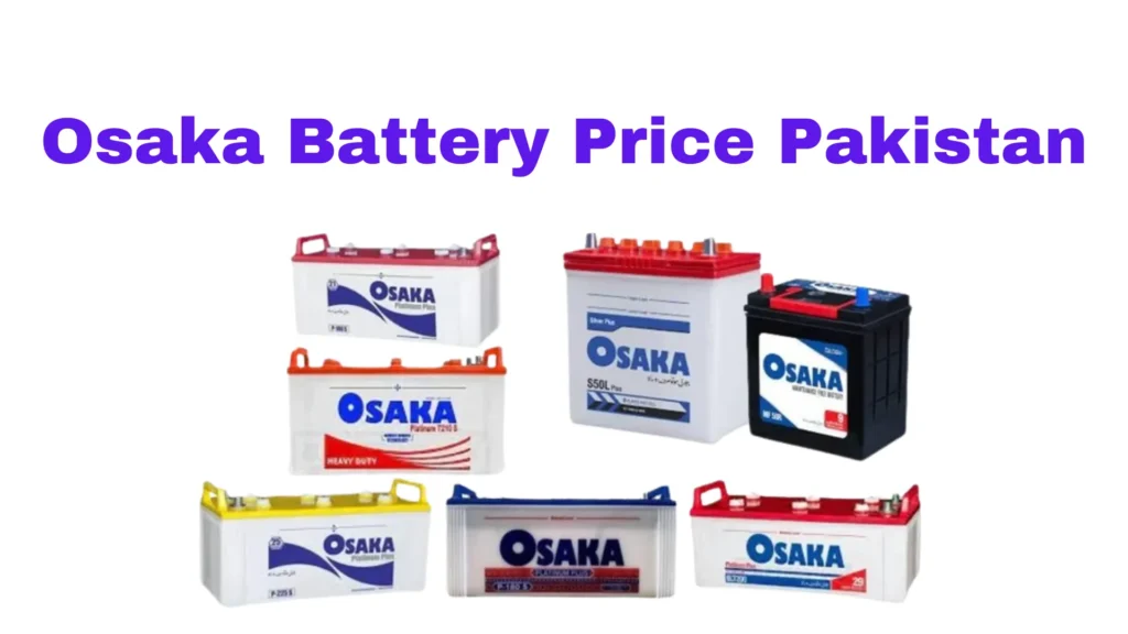 Osaka Battery Price Pakistan