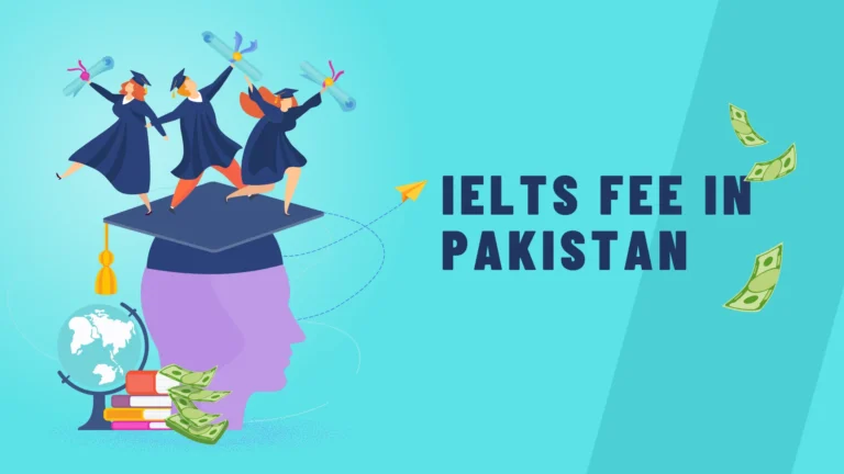IELTS Fee in Pakistan